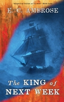 The King of Next Week 1911486462 Book Cover