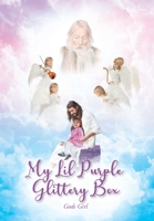 My Lil Purple Glittery Box 1098066928 Book Cover