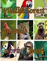Wildlife Forest Animals Coloring Book B0CTR4P5GR Book Cover