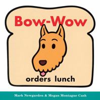Bow-Wow orders lunch 015205829X Book Cover
