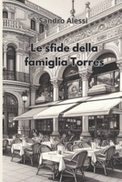 Le sfide della famiglia Torres (Italian Edition) 1720157731 Book Cover