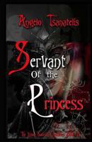 Servant of the Princess 1492136123 Book Cover
