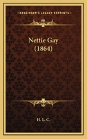Nettie Gay 1120653053 Book Cover