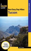 Best Easy Day Hikes Tucson 0762752505 Book Cover