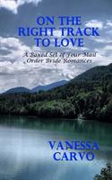 On the Right Track to Love 1530399181 Book Cover