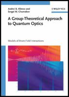 A Group-Theoretical Approach to Quantum Optics 3527408797 Book Cover