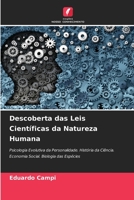 Descoberta das Leis Científicas da Natureza Humana: Psicologia Evolutiva da Personalidade. História da Ciência. Economia Social. Biologia das Espécies 6204137549 Book Cover