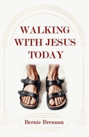 WALKING WITH JESUS TODAY B0DTGTJDM3 Book Cover