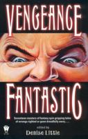 Vengeance Fantastic 0756400848 Book Cover