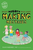 Facing Mighty Fears about Making Mistakes 1839974664 Book Cover