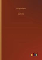 Debris: Selection From Poems 0469927720 Book Cover