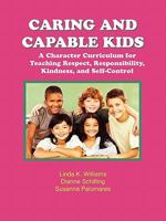 Caring and Capable Kids 1564990672 Book Cover