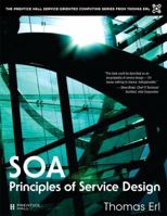 Service Oriented Architecture: Principles of Service Design (Prentice Hall Service-Oriented Computing Series from Thomas) 0132344823 Book Cover