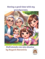 Having a good time with my grandparents B0F4XXTPGF Book Cover