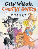 City Witch, Country Switch 0761454292 Book Cover