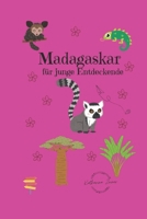 Madagaskar für junge Entdeckende (German Edition) B0FRG9V7JW Book Cover