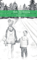 Maik - Der Heimweg (German Edition) 3769310160 Book Cover