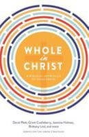 Whole in Christ: A Biblical Approach to Singleness 0692684859 Book Cover