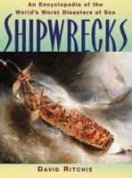 Shipwrecks: An Encyclopedia of the World's Worst Disasters at Sea 0816031630 Book Cover