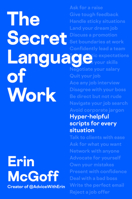 The Secret Language of Work: Hyper-Helpful Scripts for Every Situation