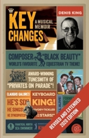 Key Changes: A Musical Memoir: Revised and extended 2020 edition 1843965860 Book Cover