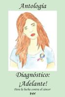 Antolog�a Diagn�stico: �Adelante! 1544624611 Book Cover