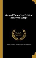 General View of the Political History of Europe 1362350001 Book Cover