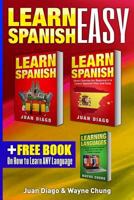 Learn Spanish, Learn Spanish with Short Stories: 3 Books in 1! a Guide for Beginners to Learn Conversational Spanish & Short Stories to Learn Spanish Fast & Easy Bonus Learn Any Language 1548254258 Book Cover