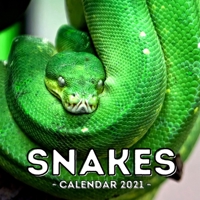Snake Calendar 2021: 16-Month Calendar, Cute Gift Idea For Snake Lovers Women & Men B093SGQH1K Book Cover