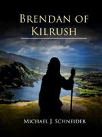 Brendan of Kilrush 1939156505 Book Cover
