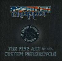 American Chopper/Orange County Choppers: The Fine Art of the Custom Motorcycle 1435100654 Book Cover