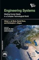 Engineering Systems: Meeting Human Needs in a Complex Technological World 0262016702 Book Cover