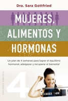 Mujeres, Alimentos Y Hormonas 8491119671 Book Cover