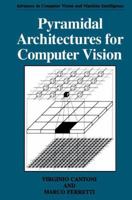 Pyramidal Architectures for Computer Vision 1461360234 Book Cover