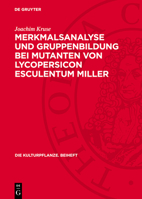 Merkmalsanalyse Und Gruppenbildung Bei Mutanten Von Lycopersicon Esculentum Miller 3112768124 Book Cover