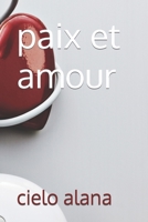 paix et amour B09GZC7PTX Book Cover