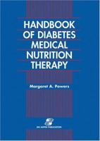 Handbook of Diabetes Medical Nutrition Therapy 0834206315 Book Cover