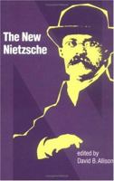 New Nietzsche: Contemporary Styles of Interpretation 0262510340 Book Cover