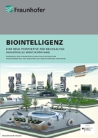 Biointelligenz.: Eine neue Perspektive für nachhaltige industrielle Wertschöpfung. 3839614333 Book Cover