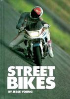 Street Bikes 1560652276 Book Cover