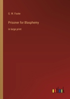 Prisoner for Blasphemy: in large print 3368362062 Book Cover