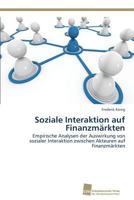 Soziale Interaktion auf Finanzmärkten 3838138252 Book Cover