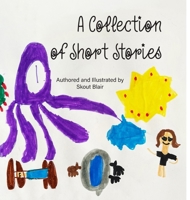 A Collection of Short Stories 1794793275 Book Cover