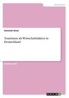 Tourismus als Wirtschaftsfaktor in Deutschland 3668647038 Book Cover