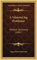 A Valasztoi Jog Problemai: Politikai Tanulmany (1907) 1160280053 Book Cover