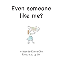 Even someone like me? 6165944485 Book Cover