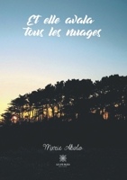 Et elle avala tous les nuages (French Edition) B08LFZZ3ZK Book Cover