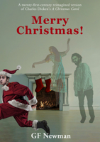 Merry Christmas!: (A Modern Reimagined Version of a Christmas Carol) 1917163606 Book Cover