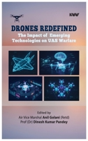 Drones Redefined: The Impact of Emerging Technologies on UAS Warfare B0GF7M3KR3 Book Cover
