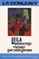 Leila: Further in the Life and Destinies of Darcy Dancer, Gentleman 0871132885 Book Cover